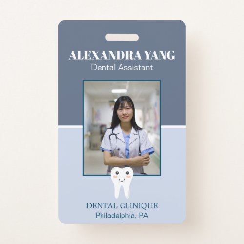 Dentist Office employee Dental Assistant Photo Badge