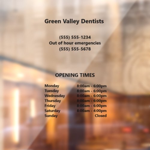 Dentist Office Opening Hours  Window Cling