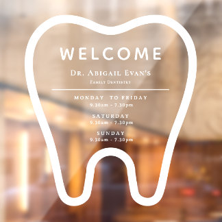 Dentist Office Storefront Open Hours Tooth Logo Window Cling