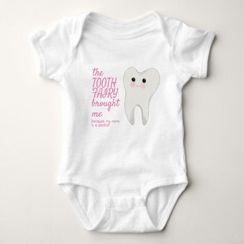 Dentist or Dental Hygienist New Mom Baby One_Piece Baby Bodysuit