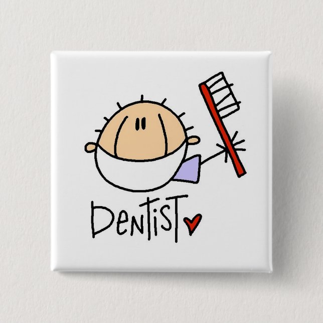 Dentist Pinback Button (Front)