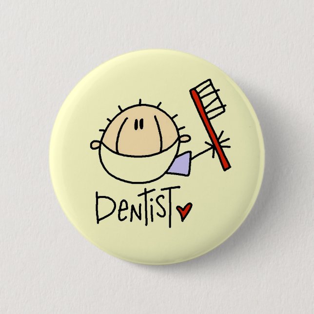 Dentist Pinback Button (Front)