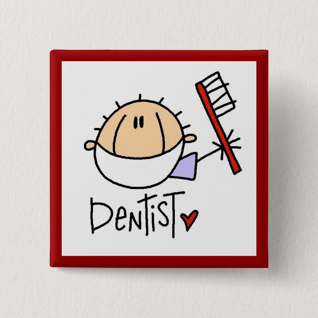 Dentist Pinback Button (Front)