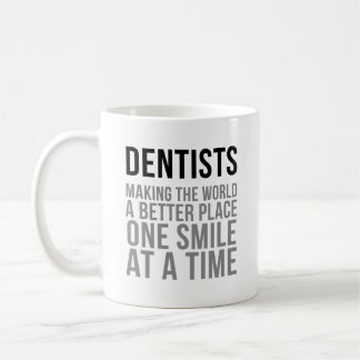 Dentist Quotes Coffee Mug