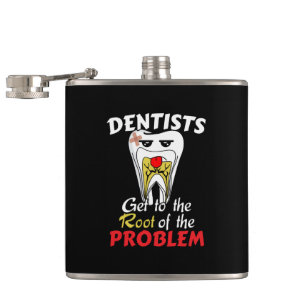 Dentist Root Canal - Funny Tooth Cavity Pun Flask