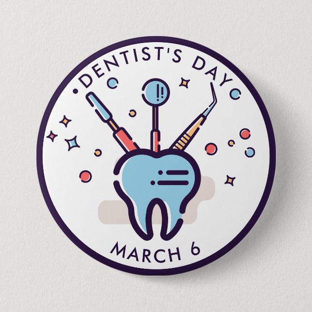 Dentist’s Day, tooth and dental tools Button (Front)