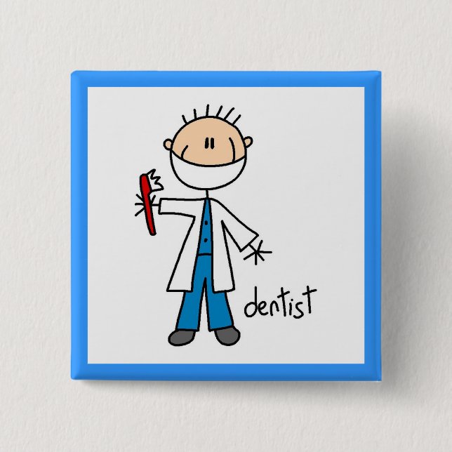 Dentist Stick Figure Pinback Button (Front)