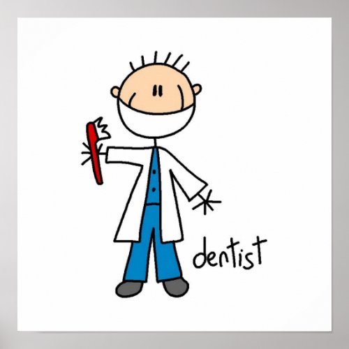 Dentist Stick Figure Poster