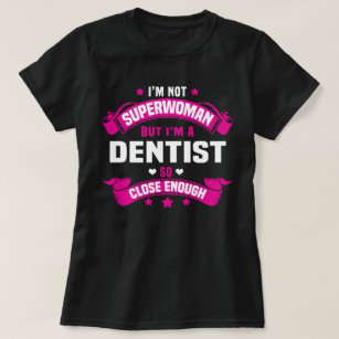 Dentist T-Shirt