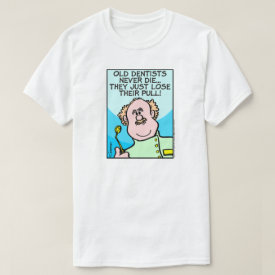 Dentist T-Shirt