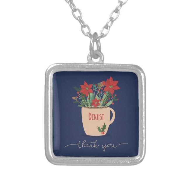 Dentist Thank You at Christmas Poinsettias Silver Plated Necklace (Front)