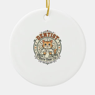 Dentist Tooth Fairy Cat Dentist Tooth Fairy Cat Vi Ceramic Ornament