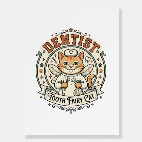 Dentist Tooth Fairy Cat Dentist Tooth Fairy Cat Vi Foam Board