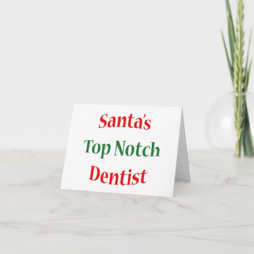 Dentist Top Notch Holiday Card