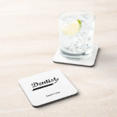 Dentist Typography Coaster (Right Side)