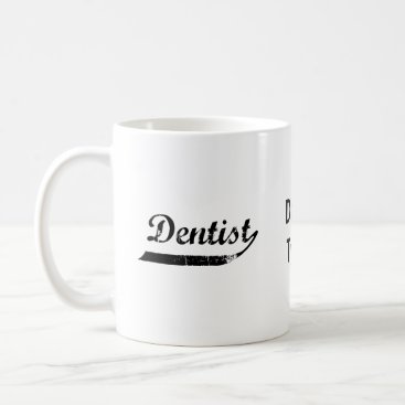 Dentist Typography Coffee Mug