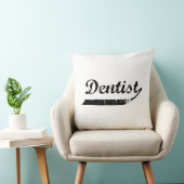 Dentist Typography Throw Pillow (Chair)