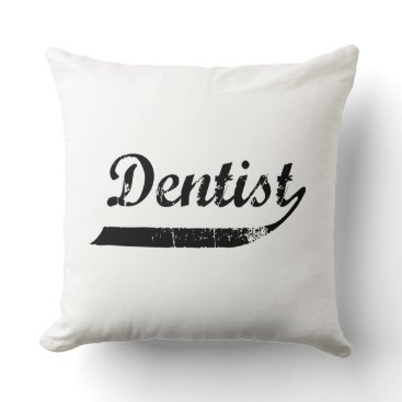 Dentist Typography Throw Pillow
