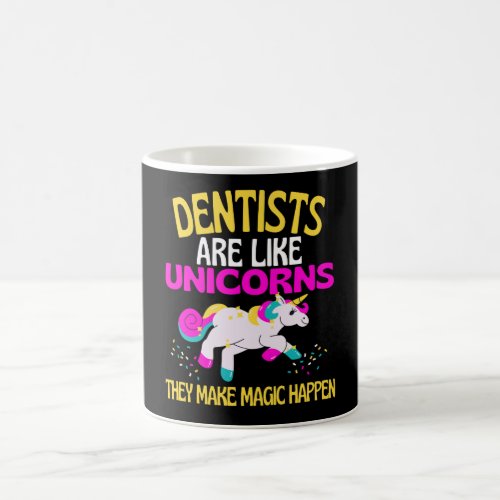 Dentist Unicorn  Magical Unicorn Dentists Coffee Mug