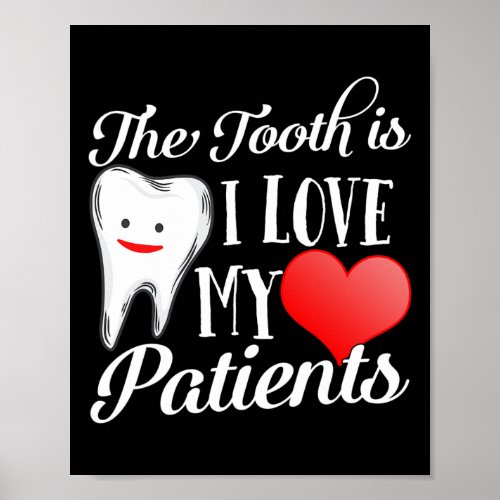 Dentist Valentines Day Teeth Dental Tooth Doctor H Poster