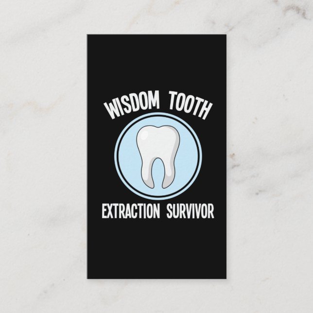 Dentist Wisdom Tooth Extraction Survivor Dentistry Business Card (Front)