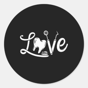 Dentistry Dentist Dental Assistant Dental Hygienis Classic Round Sticker