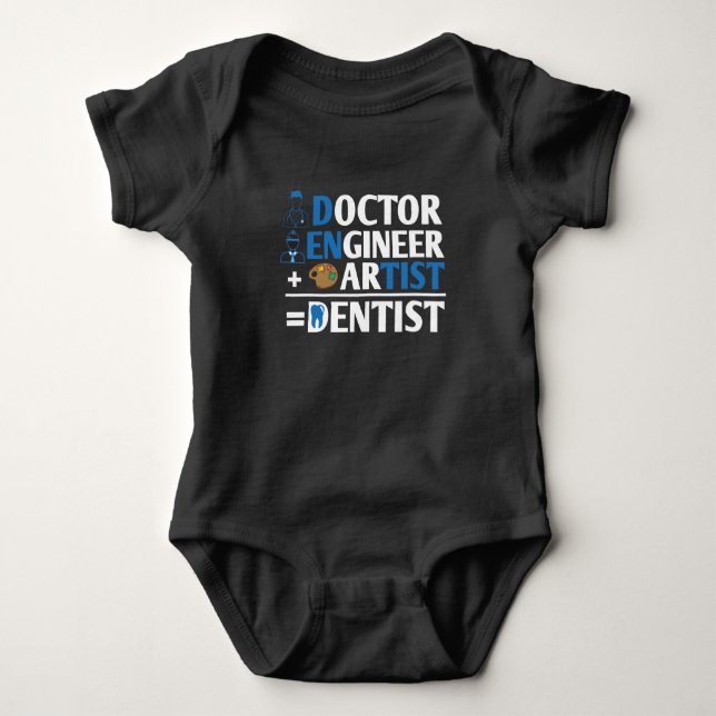 Dentistry Tooth Doctor Engineer Artist Dentist Baby Bodysuit (Front)