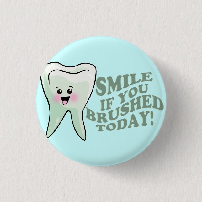 Dentists and Dental Hygienists Pinback Button (Front)