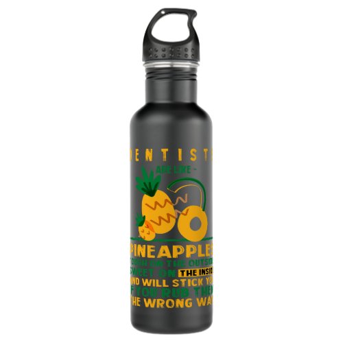 Dentists are Like Pineapples Dental Surgeon Cowork Stainless Steel Water Bottle