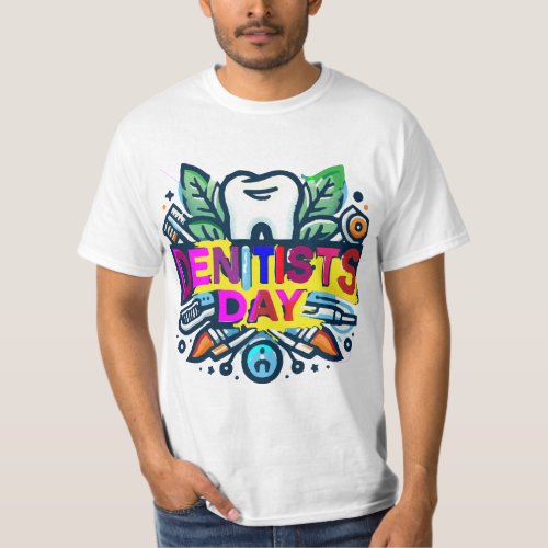 Dentists Day Mens Value T_Shirt