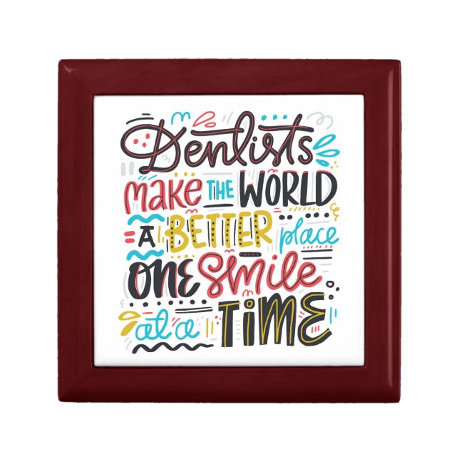 Dentists Make The World A Better Place Gift Box (Front)