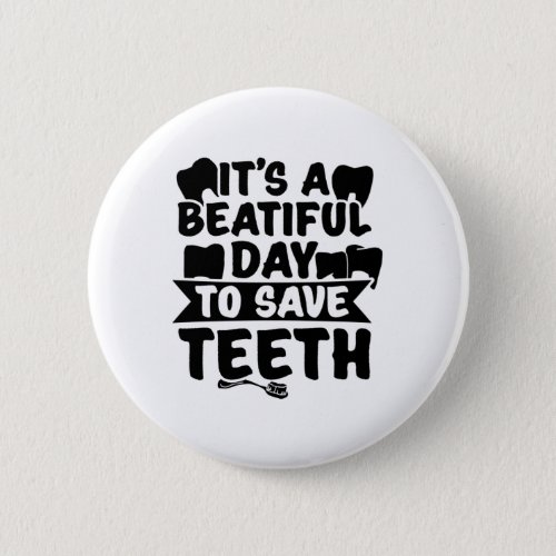 Dentists  Occupation dentist Dentistry Gifts Button