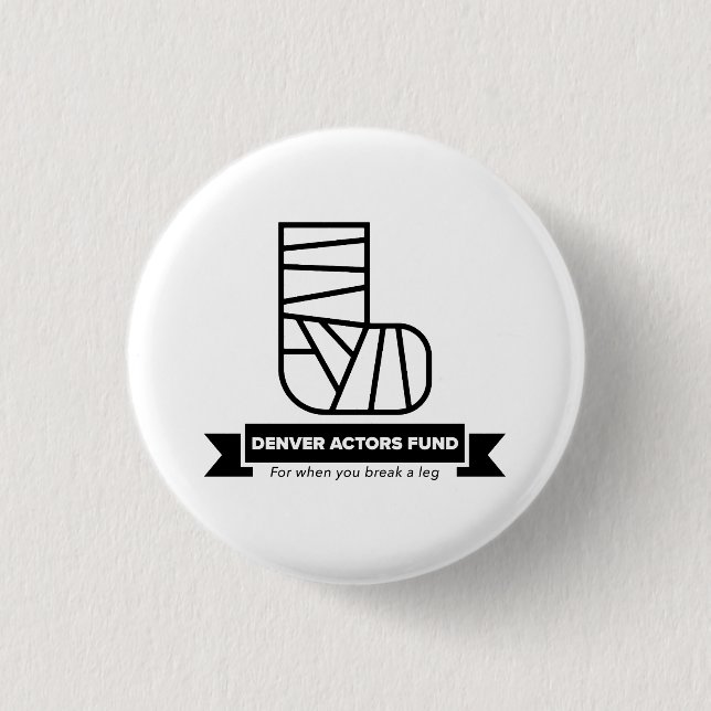 Denver Actors Fund Button (Small) (Front)