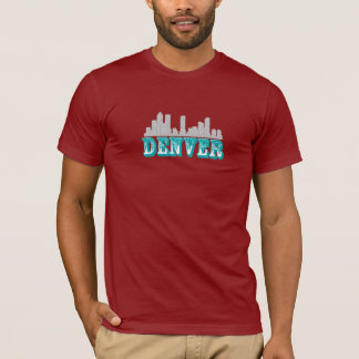 Denver and Its Excellence T-Shirt