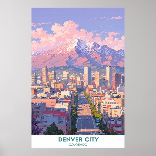 Denver City_ Beautiful Colorado Poster