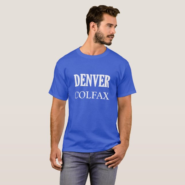 Denver Colfax T-Shirt (Front Full)