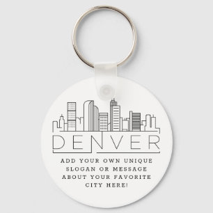 Denver, Colorado Stylized Skyline   Custom Slogan Keychain