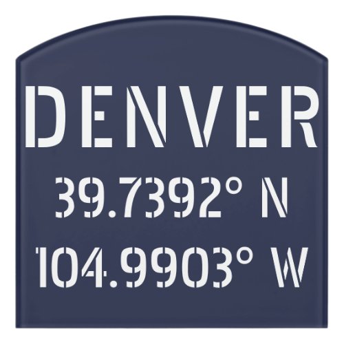 Denver Latitude Longitude Door Sign