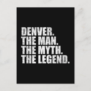 Denver name, Denver The Man The Myth The Legend Postcard