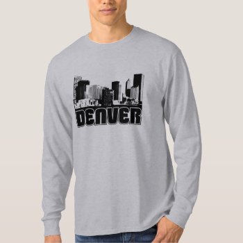 Denver Skyline T-shirt by TurnRight at Zazzle