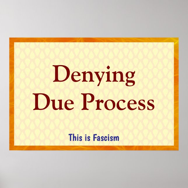 Denying Due Process Poster (Front)