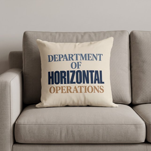 Department of Horizontal Operations Funny Throw Pillow (Creator Uploaded)