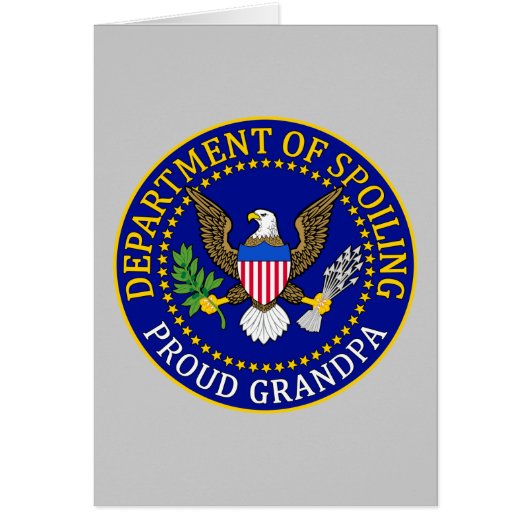 Department of Spoiling - Proud Grandpa Cards (Front)