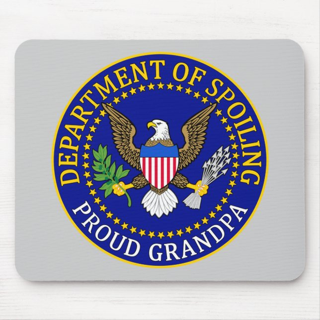 Department of Spoiling - Proud Grandpa Mouse Pad (Front)