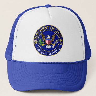 Department of Spoiling - Proud Grandpa Trucker Hat