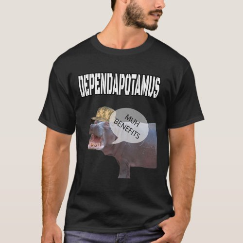 Dependapotamus Dependa Funny Inappropriate Militar T_Shirt