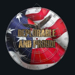 DEPLORABLE AND PROUD DARTBOARD WITH DARTS<br><div class="desc">Hillary Clinton called Trump supporters a "basket of deplorables." Well I'm one of the deplorables and proud of it.</div>