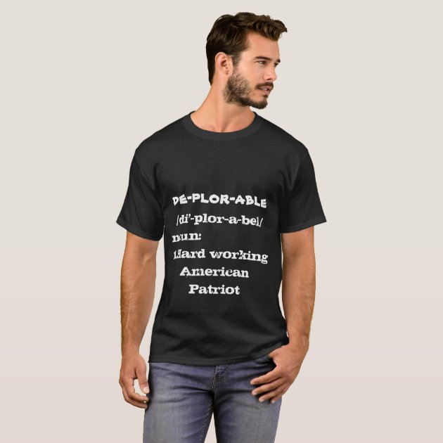 Deplorable Definition T Shirt Zazzle