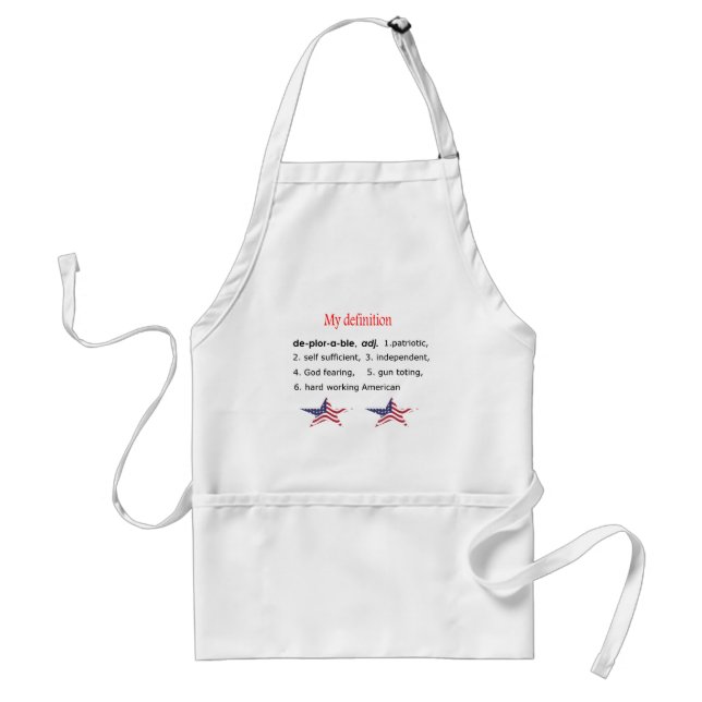 Deplorable, my definition adult apron (Front)