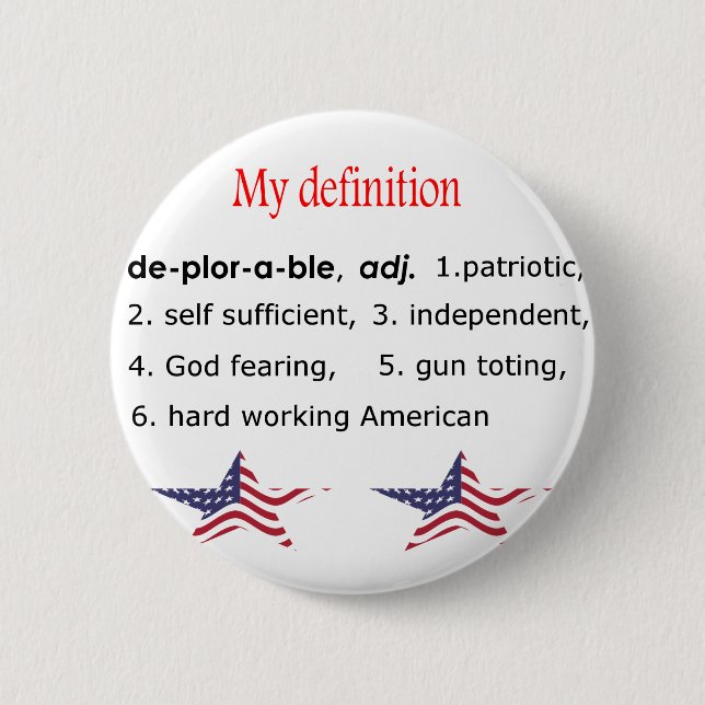 Deplorable, my definition pinback button (Front)